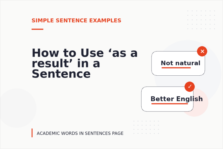 How to Use ‘as a result’ in a Sentence