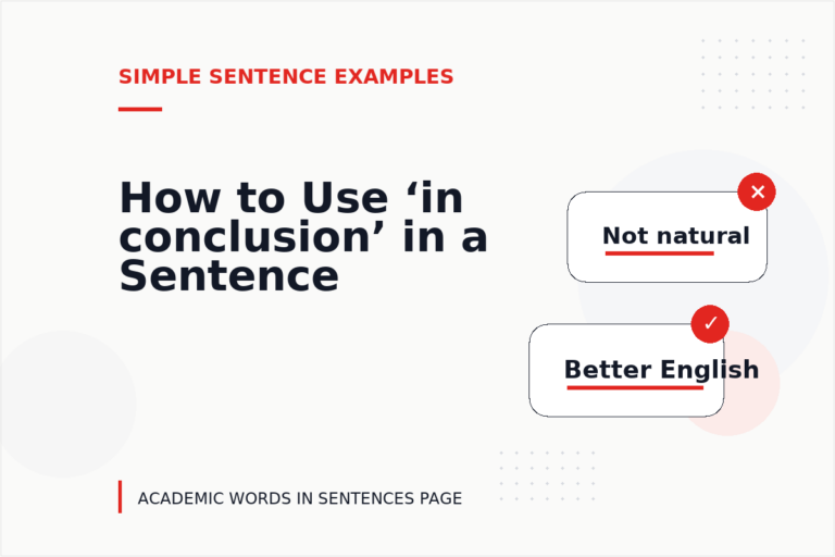How to Use ‘in conclusion’ in a Sentence