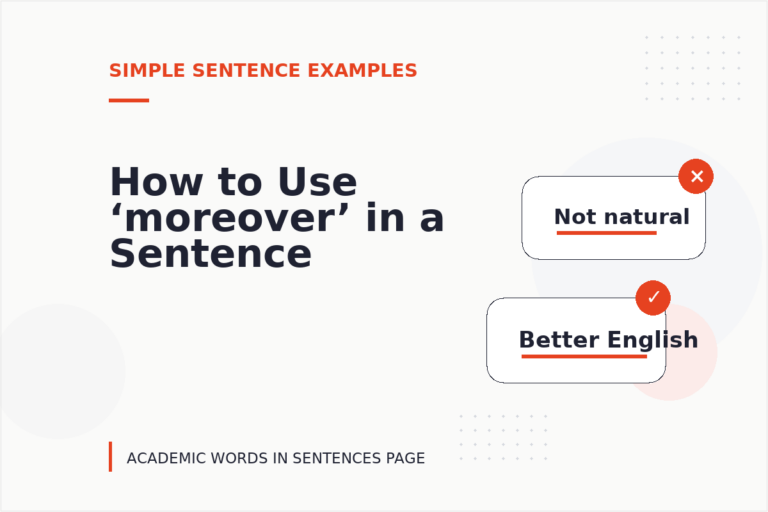How to Use ‘moreover’ in a Sentence