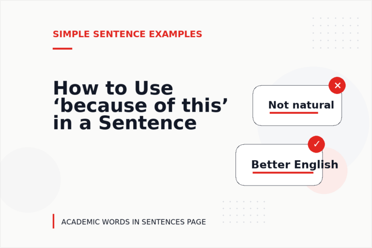 How to Use ‘because of this’ in a Sentence