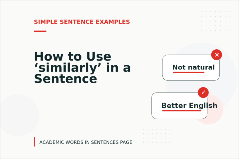 How to Use ‘similarly’ in a Sentence How to Use ‘similarly’ in a Sentence