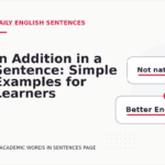 In Addition in a Sentence: Simple Examples for Learners