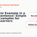 For Example in a Sentence: Simple Examples for Learners