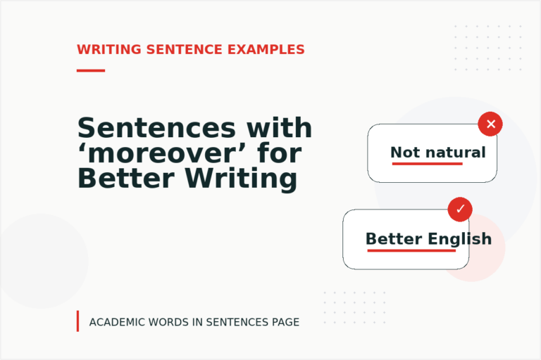Sentences with ‘moreover’ for Better Writing Sentences with ‘moreover’ for Better Writing