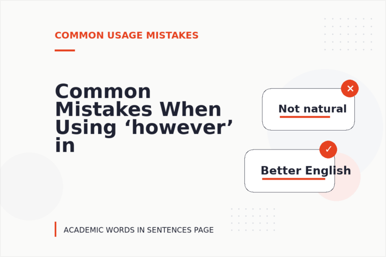 Common Mistakes When Using ‘however’ in a Sentence Common Mistakes When Using ‘however’ in a Sentence