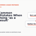 Common Mistakes When Using ‘as a result’ in a Sentence
