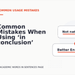 Common Mistakes When Using ‘in conclusion’ in a Sentence