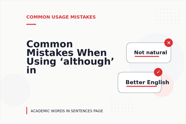Common Mistakes When Using ‘although’ in a Sentence